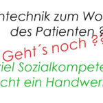 Zahntechnik und Sozialkompetenz ?