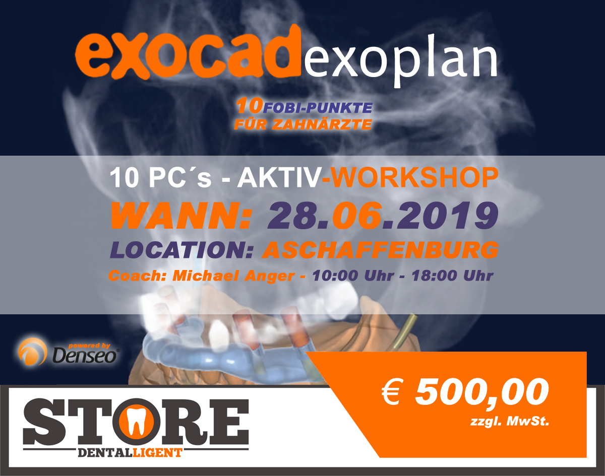 EXOCAD - EXOPLAN - "AKTIV WORKSHOP" mit 10 PC´s -DENSEO GmbH